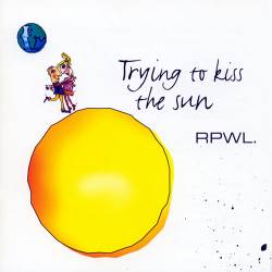 RPWL : Trying to Kiss the Sun